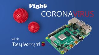 Fight Coronavirus With Raspberry Pi cover