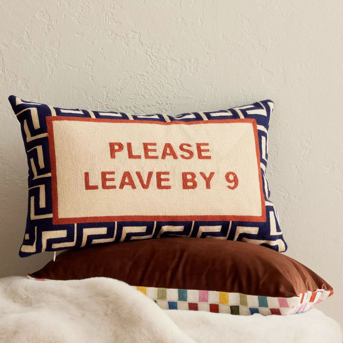 Please Leave By Nine Cushion