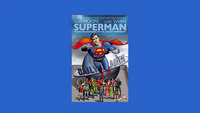 Superman: Whatever Happened to the Man of Tomorrow?