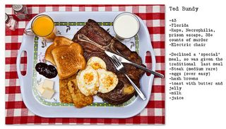 The Last Meal series is a set of images in which Hargreaves depicts what notorious criminals, including Ted Bundy and Timothy McVeigh, ate hours before receiving their death sentence