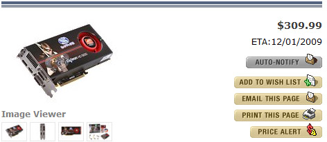 If you're willing to spend $309 on a 5850, keep an eye out tomorrow!