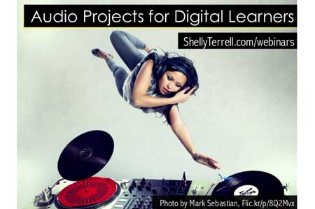 Audio Projects for Digital Learners: 30+ Resources