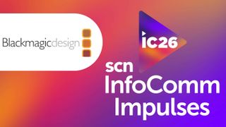 The SCN InfoComm Impulses banner with Blackmagic Design logo. 