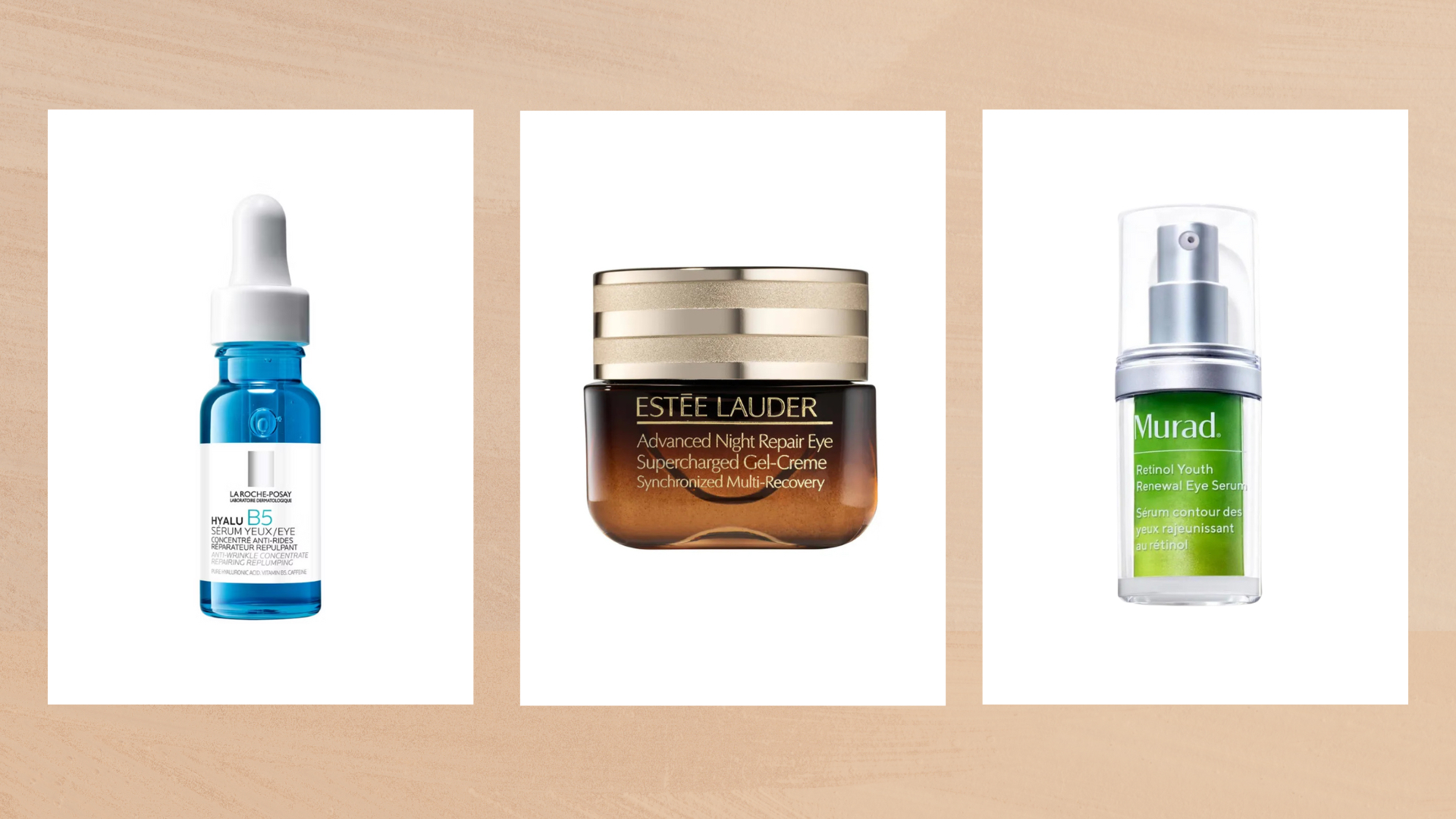 Collage of three of the best eye creams for wrinkles featured in this guide from (left to right) La Roche-Posay, Estee Lauder and Murad, set against a warm beige watercolour-style background