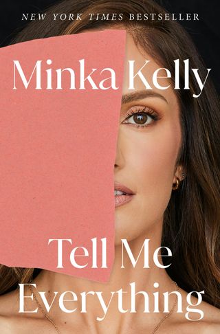 tell me everything minka kelly book cover