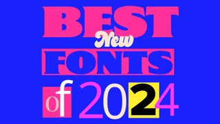 A variety of fonts displaying the article&#039;s title &#039;Best New Fonts of 2024&#039; in a variety of bright colours. 