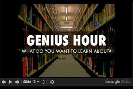 Sharing Genius: Students’ #GeniusHour Projects