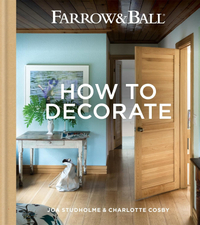 Farrow &amp; Ball – How to Decorate: Transform your home with paint &amp; paper | $21.99 at Amazon