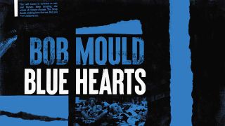 Bob Mould: Blue Hearts