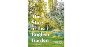The Story of The English Garden