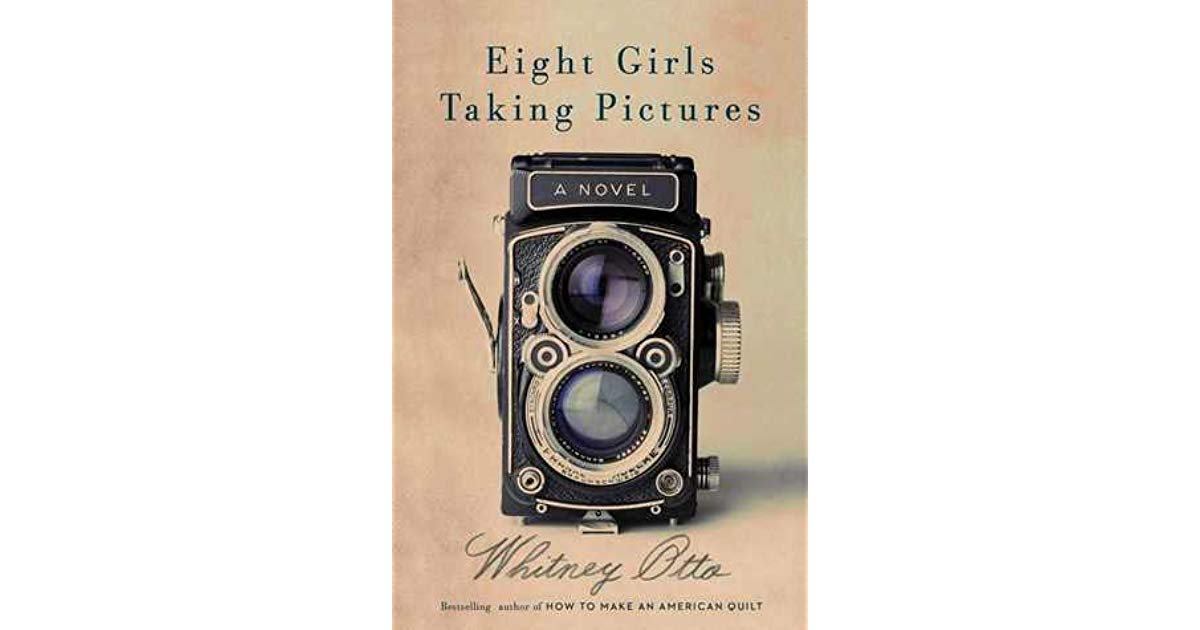 Cover of Eight Girls Taking Pictures by Whitney Otto