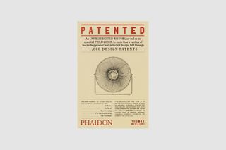 Patented: 1,000 Design Patents, by Thomas Rinaldi