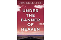 Under The Banner of Heaven: A Story of Violent Faith by Jon Krakauer - £8.39 | Amazon