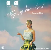 Ting jeg har l&aelig;rt - Sophie Elise