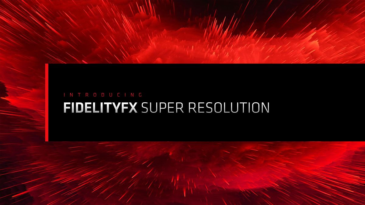 AMD FidelityFX Super Resolution slide deck