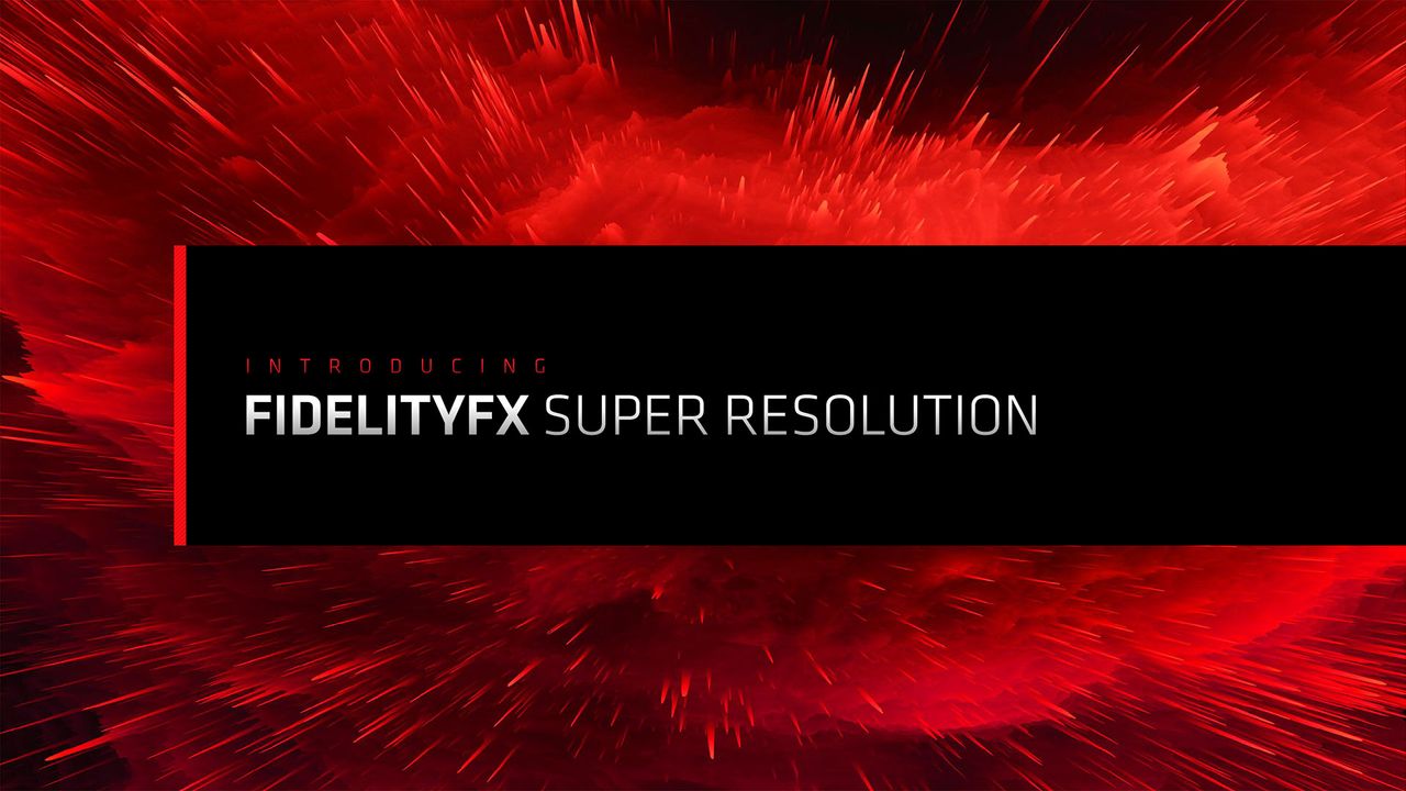 AMD FidelityFX Super Resolution slide deck