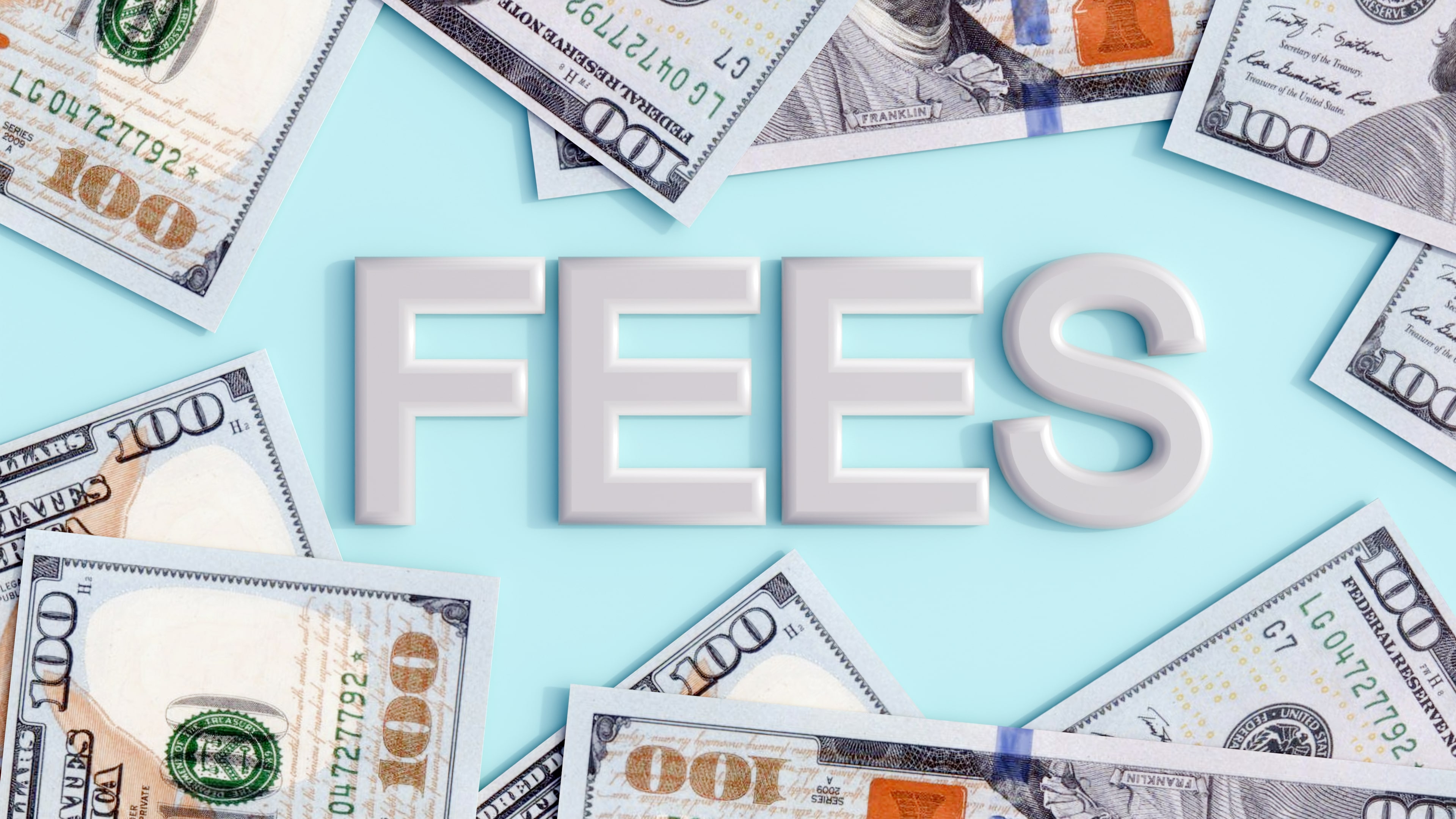 4. You'll pay hefty fees