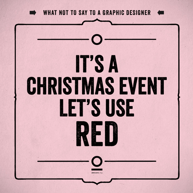 what not to say to a graphic designer