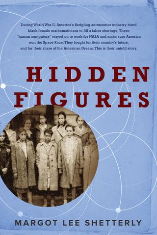  "Hidden Figures" (William Morrow, 2016) by Margot Shetterly