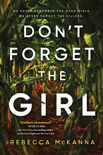 Don't Forget the Girl: a Novel