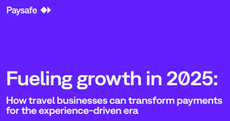 Fueling growth in 2025: How travel businesses can transform payments for the experience-driven era