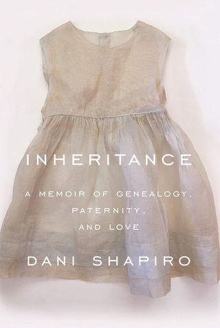 'Inheritance' by Dani Shapiro