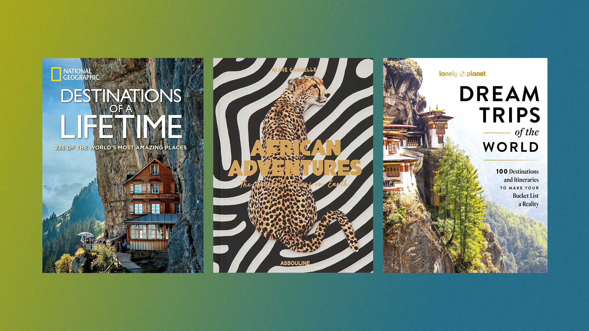 Book covers of 'Destinations of a Lifetime', 'African adventures', and &lsquo;Dream Trips of the World&rsquo;