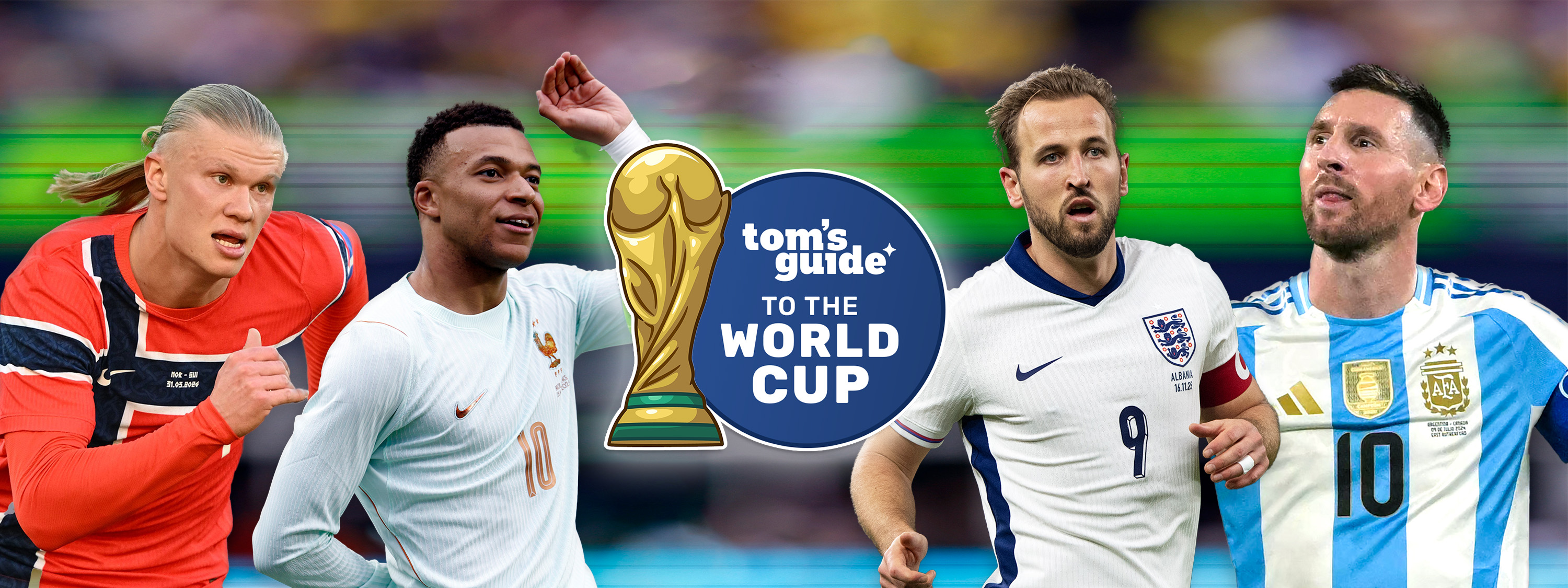 Tom's Guide to the World Cup, shown with Erling Haaland, Kylian Mbappe, Harry Kane and Lionel Messi.