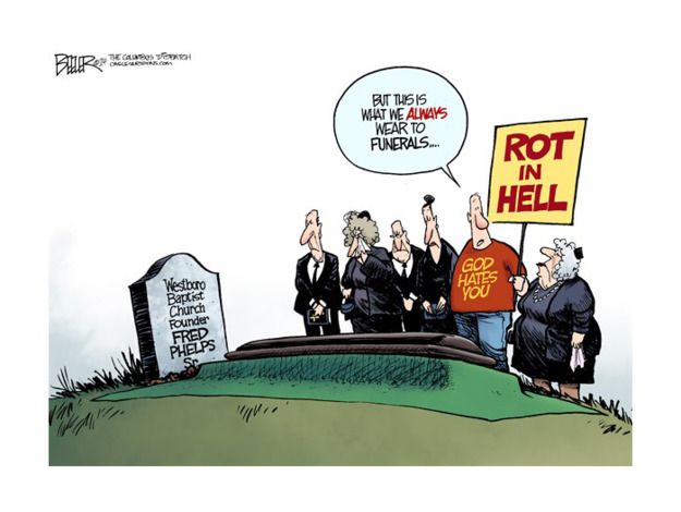 Editorial cartoon Fred Phelps dead