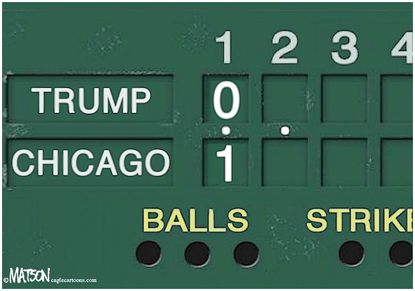 Political Cartoon U.S. Trump Chicago