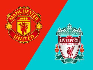 Man United Liverpool