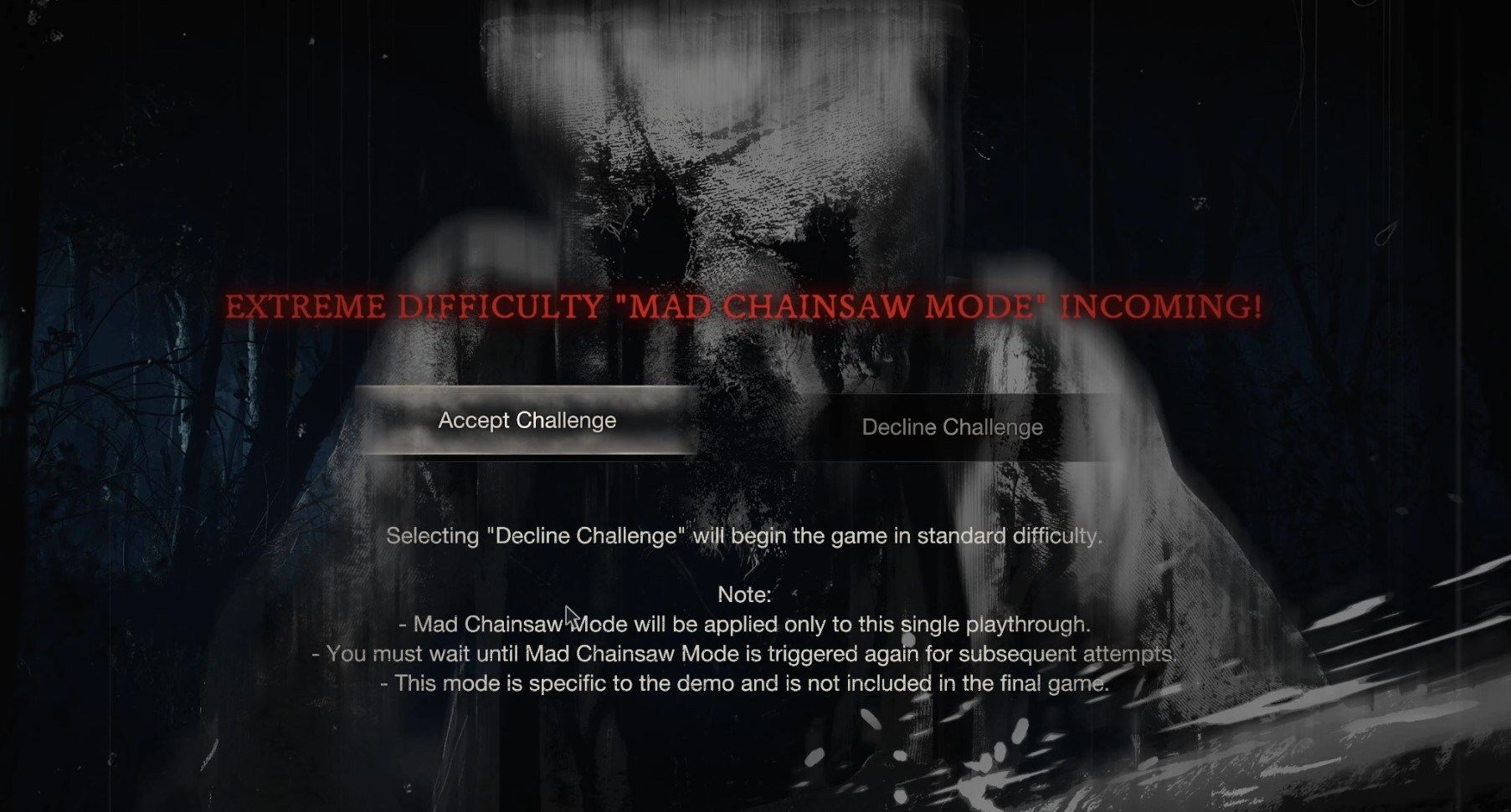 Mad Chainsaw mode menu screen describing its intense challenge, run-limited nature, and that it will not be in the final game