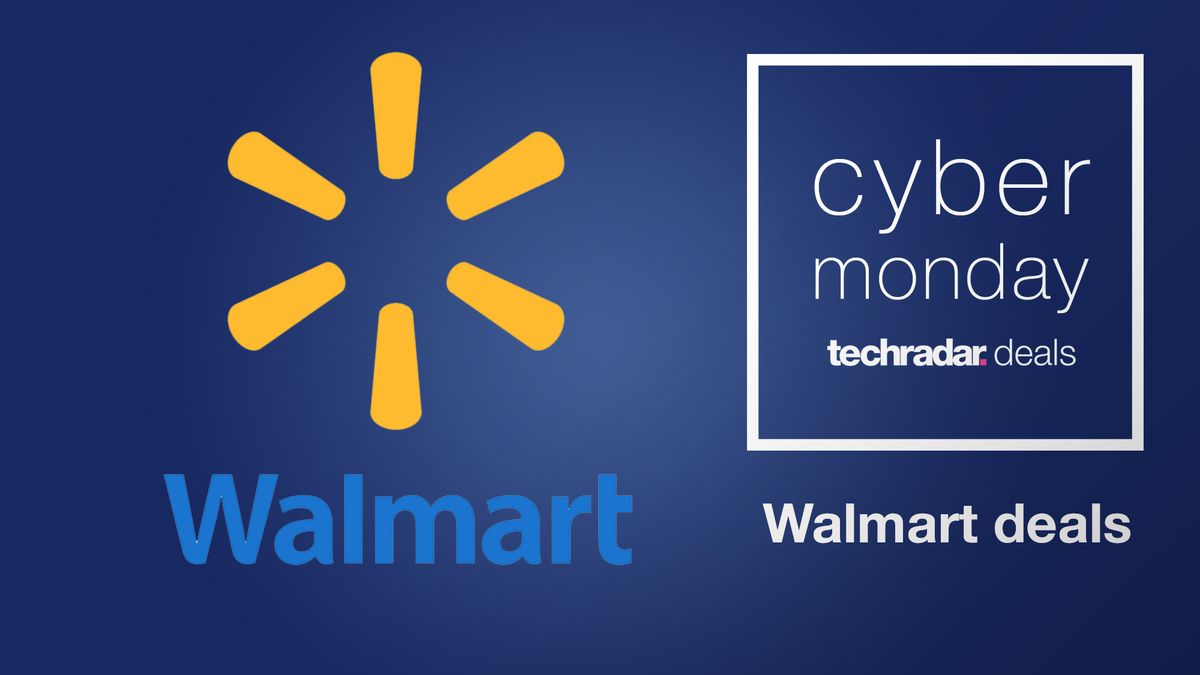 Walmart Cyber Monday deals 2020 the best sales happening now TechRadar