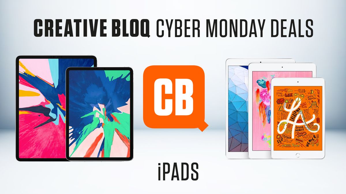 Cyber Monday iPad deals the best LIVE deals to bag today Creative Bloq