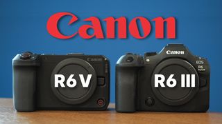 Canon EOS R6 V and R6 Mark III on a wooden surface, in front of a blue background with the Canon logo