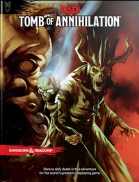 Dungeons &amp; Dragons: Tomb of Annihilation$49.95$23.99 price at Amazon (save $25.96)