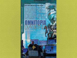 "Omnitopia: Dawn," by Diane Duane (2010)