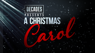 A Christmas Carol on Decades