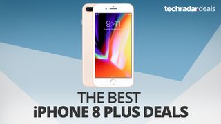 The best iPhone 8 Plus deals in April 2019 | TechRadar