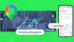 Google Maps Immersive Navigation and Ask Maps