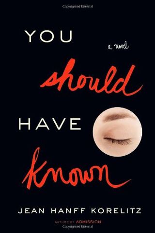 'You Should Have Known' by Jean Hanff Korelitz