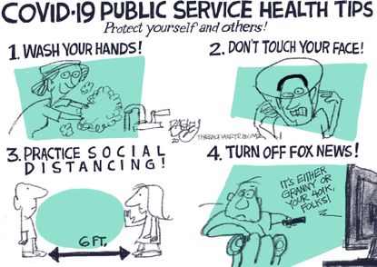 Political Cartoon U.S. Coronavirus Fox News COVID-19 social distancing public hand washing