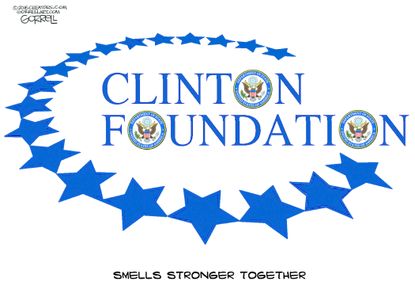 Political cartoon U.S. Clinton Foundation State Department corruption Hillary Clinton election