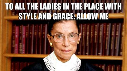 Notorious R.B.G. history: The origins and meaning of Ruth Bader Ginsburg's  badass Internet meme.