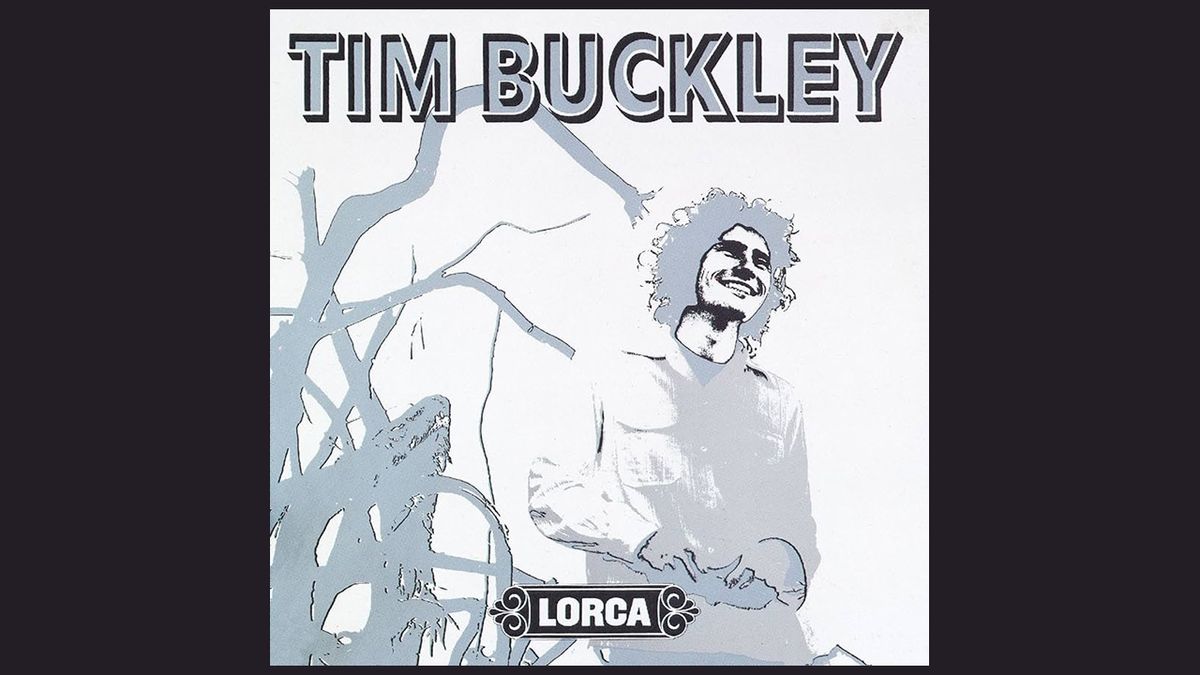 Tim Buckley - Lorca