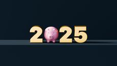 A piggy bank stands in for the zero in 2025.