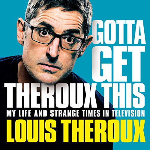 Best Audible books: Gotta Get Theroux This