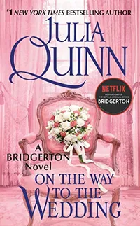 On The Way To The Wedding by Julia Quinn: View on Amazon&nbsp;