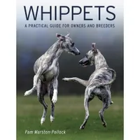 Whippets: A Practical Guide | Amazon.co.uk