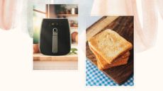 comp image of an airfryer and a pile of toasted white bread 